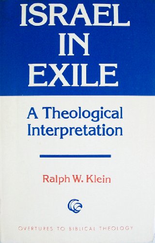 Israel in Exile: A Theological Interpretation (Overtures to Biblical Theology)