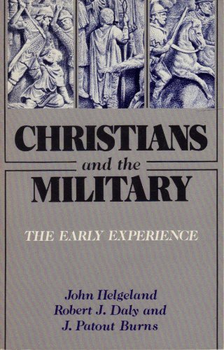 Christians and the military: The early experience