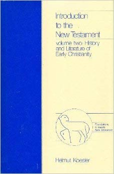 Introduction to the New Testament: History and Literature of Early Christianity, Vol. 2