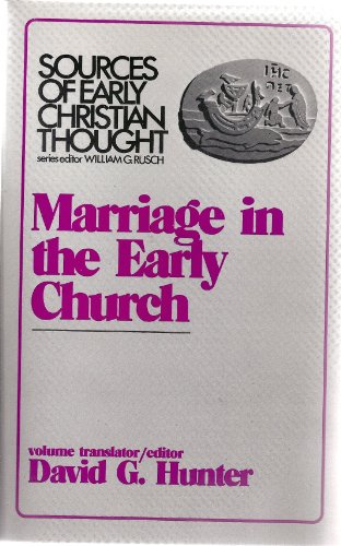 Marriage in the Early Church (Sources of Early Christian Thought)