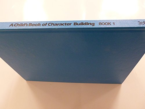 Child's Book of Character Building