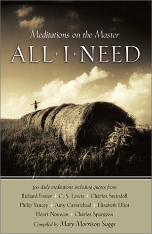 All I Need: Meditations on the Master