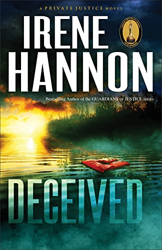 Deceived: A Christian Suspense Thriller and Clean Christian Fiction Mystery (Private Justice)