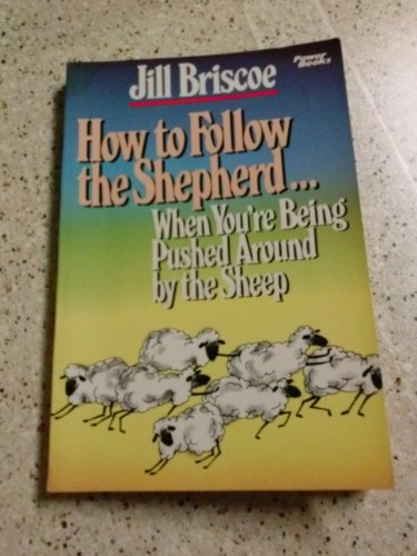 How to follow the shepherd-- when you're being pushed around by the sheep