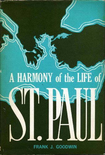 A Harmony of the Life of St. Paul