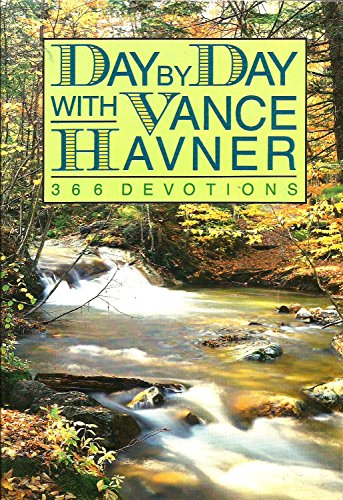 Day by Day with Vance Havner: 366 Devotions