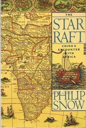 The Star Raft: China's Encounter With Africa