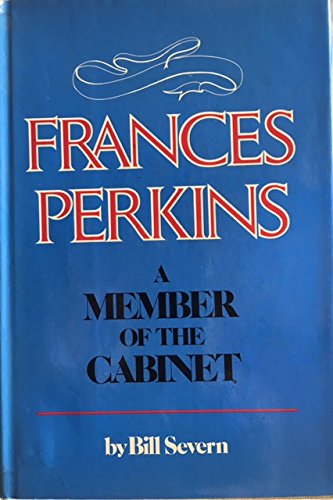 Frances Perkins: A member of the Cabinet