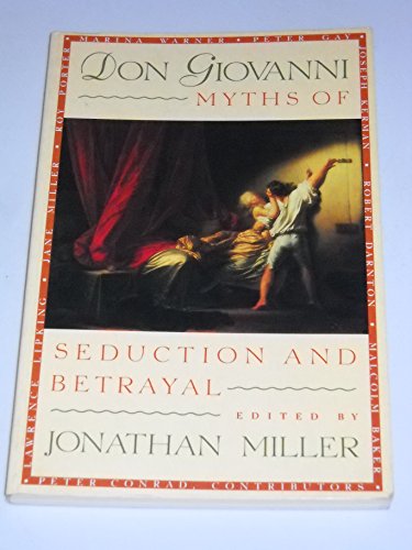 Don Giovanni: Myths of Seduction and Betrayal (Parallax: Re-visions of Culture and Society)