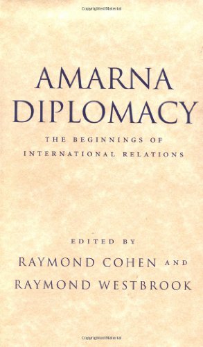 Amarna Diplomacy: The Beginnings of International Relations