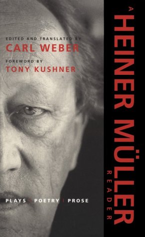 A Heiner Muller Reader: Plays, Poetry, Prose (PAJ Books)