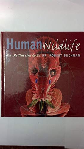 Human Wildlife: The Life That Lives on Us