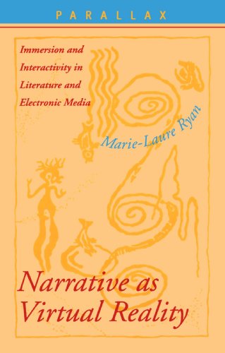 Narrative as Virtual Reality: Immersion and Interactivity in Literature and Electronic Media (Parallax: Re-visions of Culture and Society)
