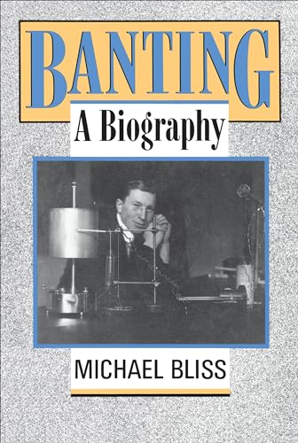 Banting: A Biography