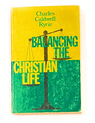Balancing the Christian Life