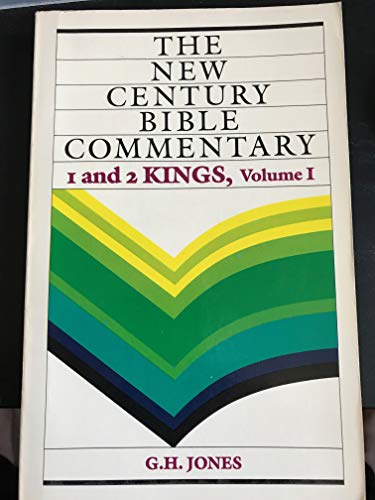 1 And 2 Kings, Volume I (New Century Bible Commentary)