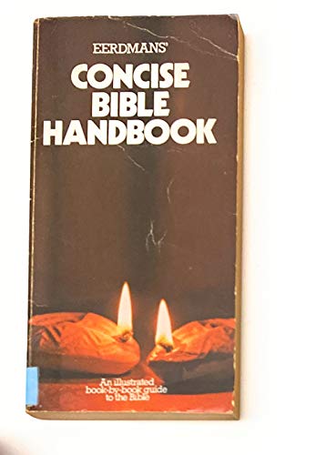 Eerdman's Concise Bible Handbook