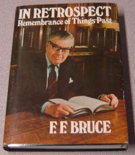 IN RETROSPECT: REMEBRANCE OF THINGS PAST