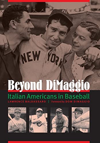 Beyond DiMaggio: Italian Americans in Baseball
