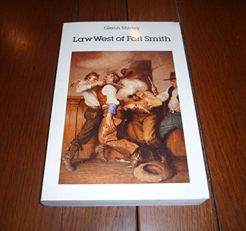 Law West of Fort Smith: A History of Frontier Justice in Indian Territory 1834-1896