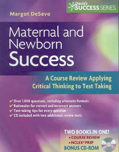 Maternity and Newborn Success: A Course Review Applying Critical Thinking to Test Taking (Maternal and Newborn Success)