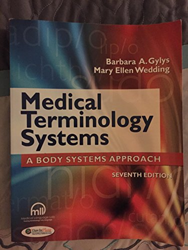 Medical Terminology Systems (Text Only): A Body Systems Approach