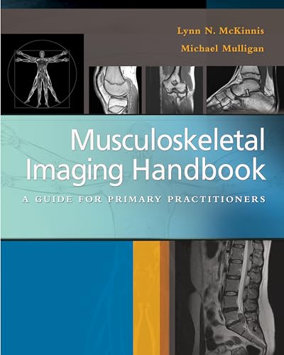 Musculoskeletal Imaging Handbook: A Guide for Primary Practitioners