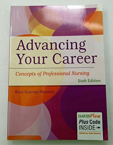 Advancing Your Career: Concepts in Professional Nursing