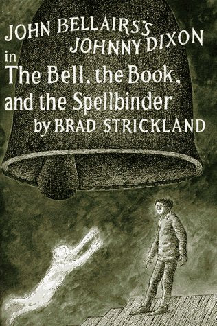 The Bell the Book and the Spellbinder (Johnny Dixon)