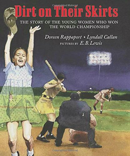 Dirt on Their Skirts: The Story of the Young Women who Won the World Championship