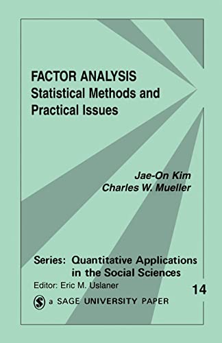 Factor Analysis: Statistical Methods and Practical Issues (Quantitative Applications in the Social Sciences)