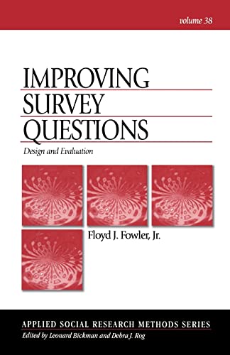 Improving Survey Questions: Design and Evaluation (Applied Social Research Methods)