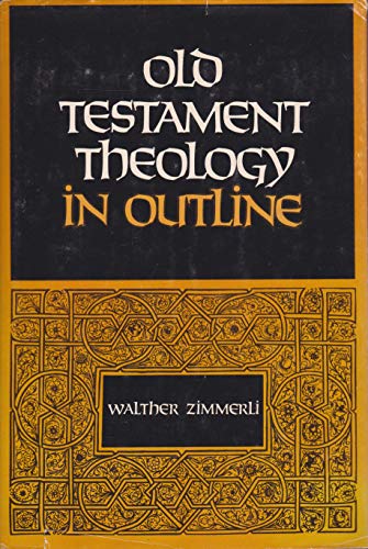 Old Testament theology in outline