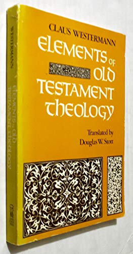 Elements of Old Testament Theology