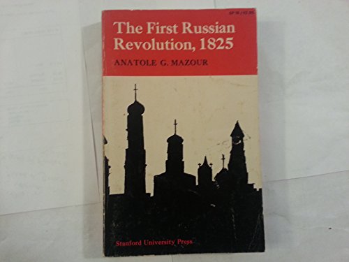 First Russian Revolution, 1825 the Decembrist Move