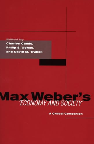 Max Weber's Economy and Society: A Critical Companion