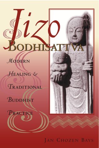Jizo Bodhisattva: Modern Healing and Traditional Buddhist Practice