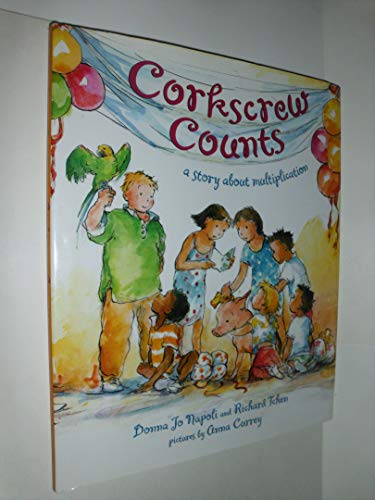 Corkscrew Counts: A Story About Multiplication