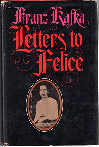 Letters to Felice