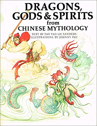 Dragons, Gods & Spirits from Chinese Mythology