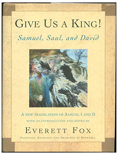 Give Us a King!: Samuel, Saul, and David