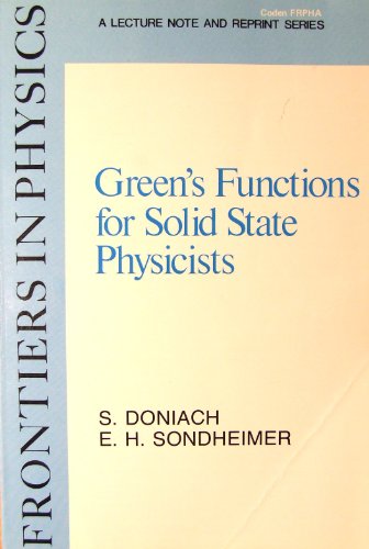 Green's Functions for Solid State Physicists. Frontiers in Physics: A Lecture Note and Reprint Series 44