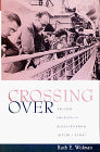 Oral History Series: Crossing Over: An Oral History of Refugees from Hitler's Reich