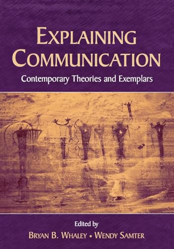 Explaining Communication (Routledge Communication Series)