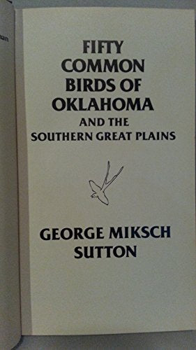 Fifty Common Birds of Oklahoma and the Southern Great Plains
