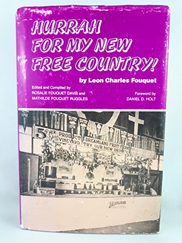 Hurrah for My New Free Country