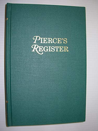 Pierce's Register Register of the Certificates issued by John Pierce, Esquire,