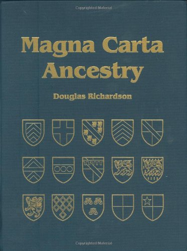 Magna Carta Ancestry: A Study in Colonial and Medieval Families (Royal Ancestry)