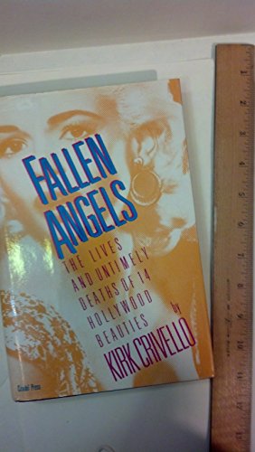 Fallen Angels: The Lives and Untimely Deaths of Fourteen Hollywood Beauties