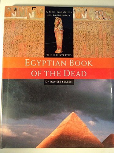 The Illustrated Egyptian Book of the Dead